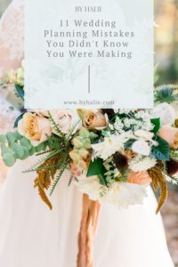 11 Wedding Planning Mistakes You Didn't Know You Were Making